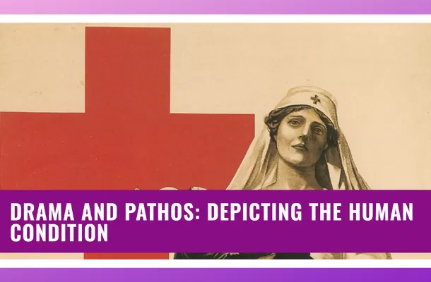 Drama and Pathos: Depicting the Human Condition